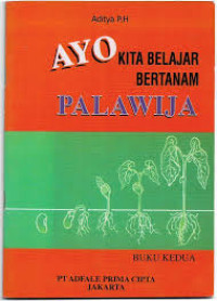Image of Ayo Kita Belajar Bertanam Palawija (Buku Kedua)