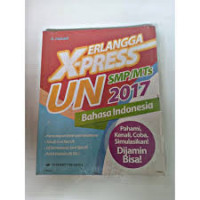 Image of Erlangga X-Press UN SMP/MTs 2017 Bahasa Indonesia